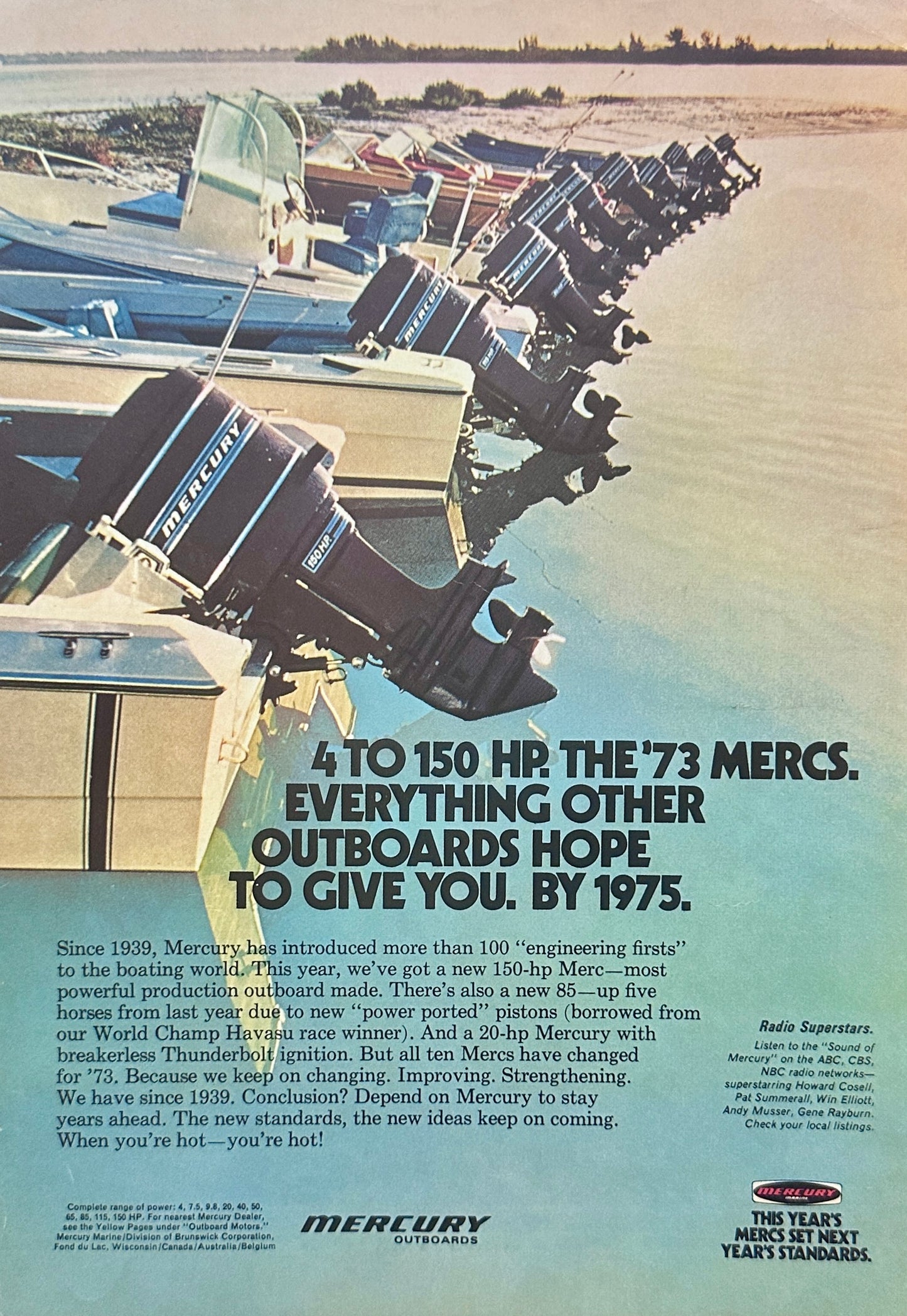 1973 Mercury 4 - to 150 Hp Outboard Motors Promo Ad N634