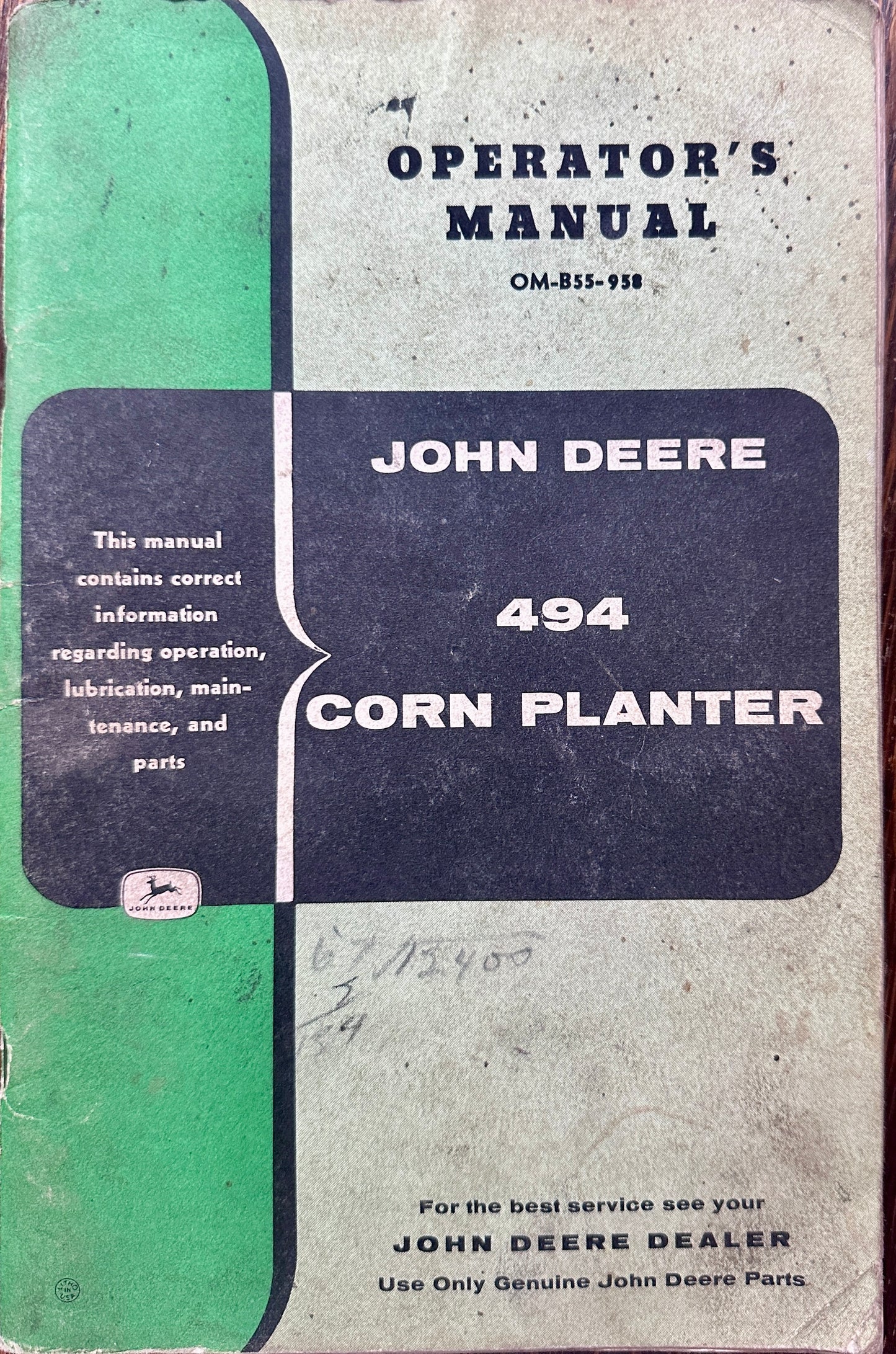 1957 John Deere Operator's Manual OM-B55-958 John Deere 494 Corn Planter
