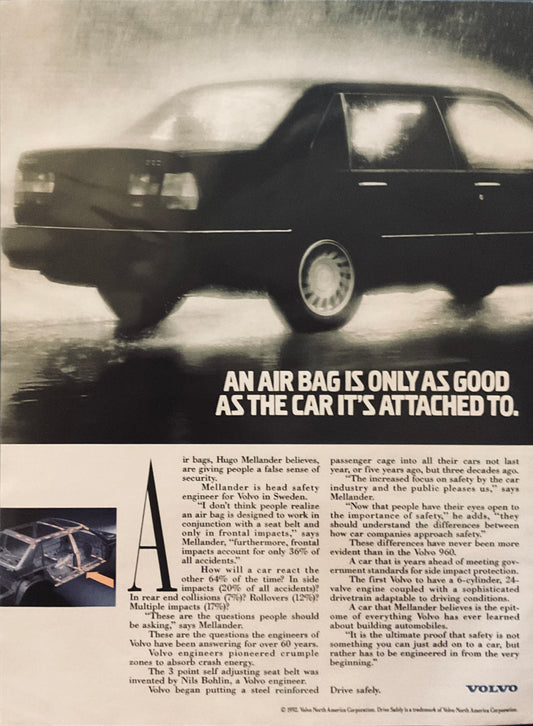 1992 Volvo Magazine Ad An Airbag is only as good as the car…