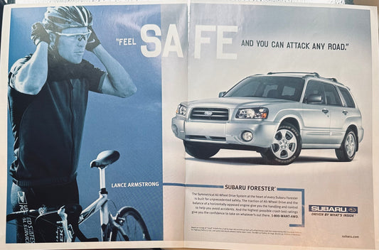 2003 Centerfold Subaru Forester & Lance Armstrong - Feel Safe - Magazine Ad