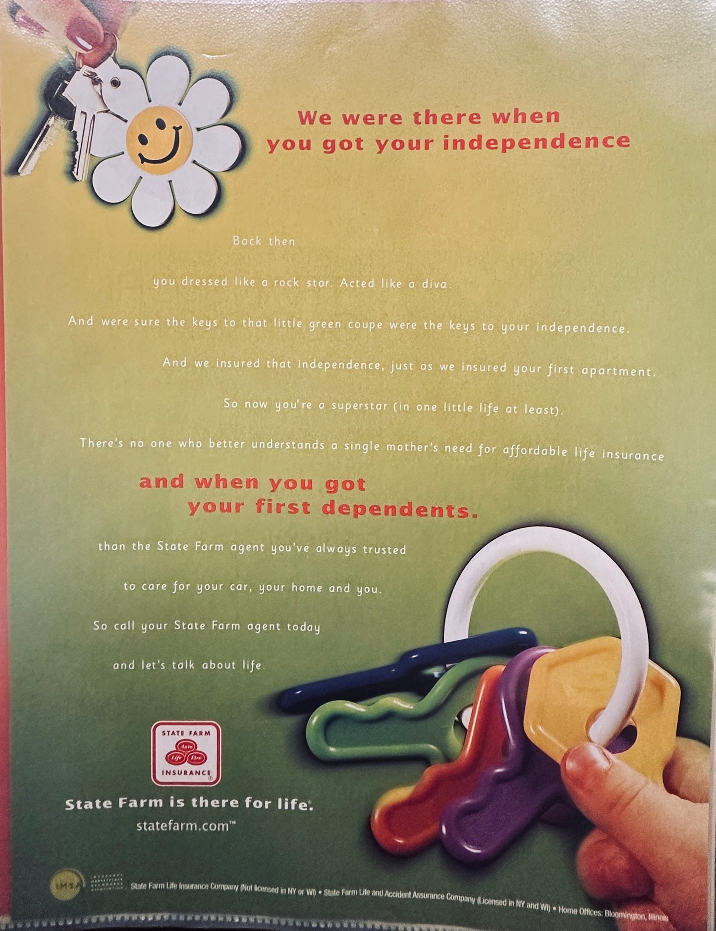 2001 State Farm Insurance - We Were There When You Got your Independence Magazine Ad