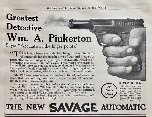 1911 Savage Automatic Pistol Endorsed by Wm. A. Pinkerton Ad #N1395