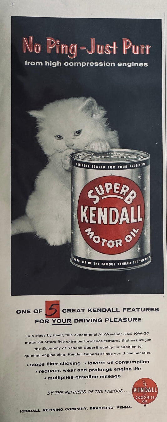 1957 Kendall Motor Oil - No Ping - Just Purr - Promotional Ad