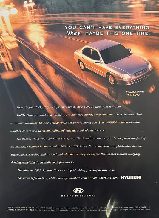 1999 Hyundai Sonata Magazine Ad Driving Is Believing