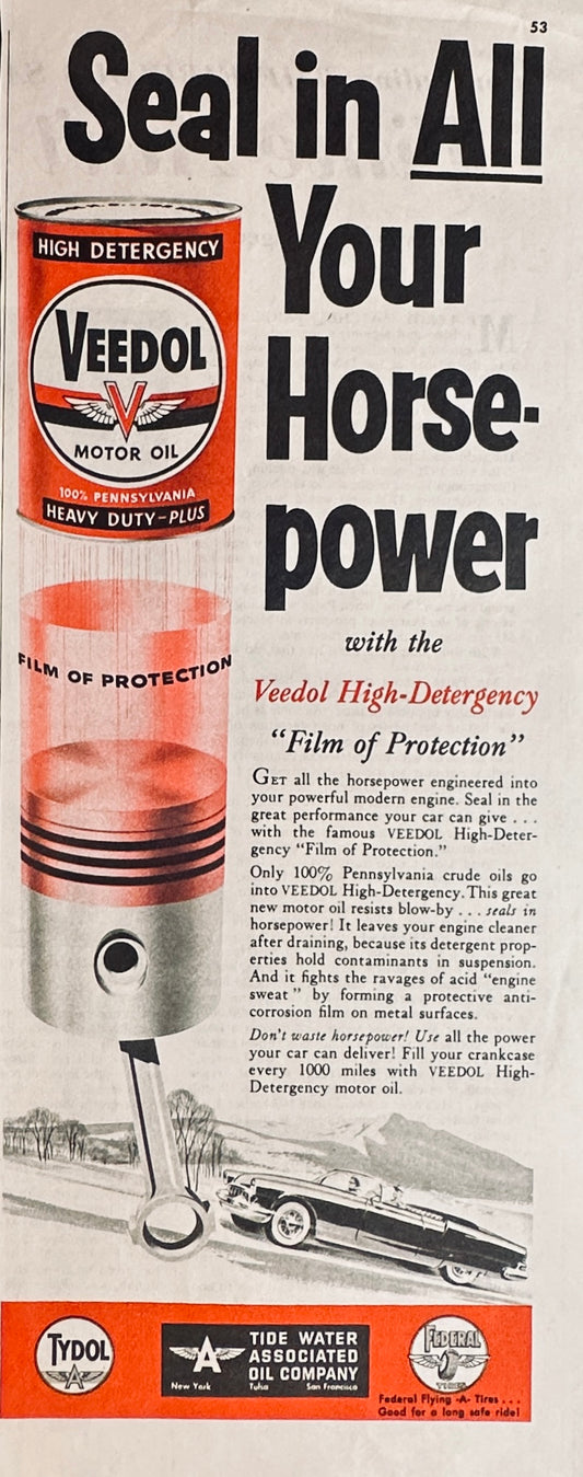 1957 -ish Veedol Motor Oil Tydol Company Promotional Ad