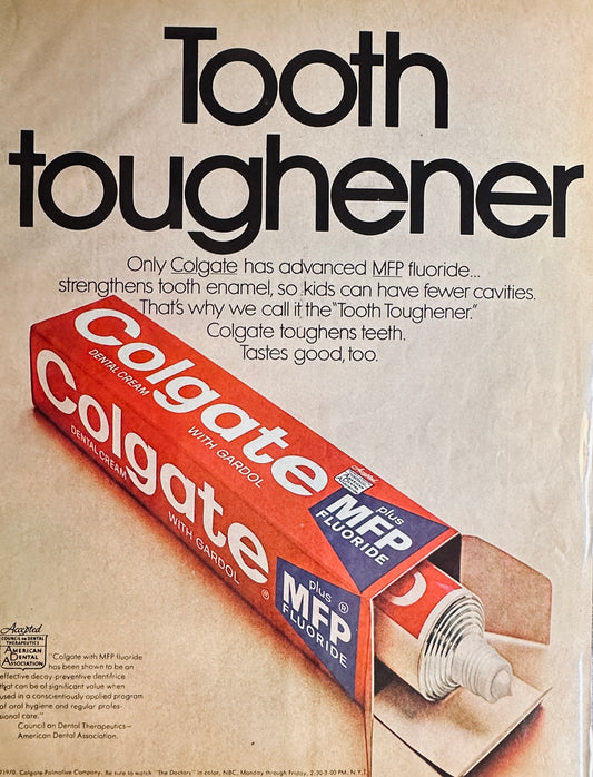 1970 Colgate + MFP Fluoride Dental Cream with Gardol Magazine Ad