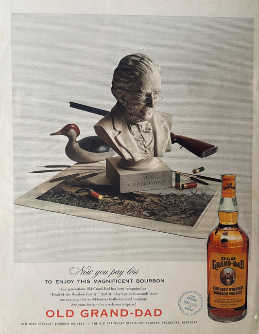 1953 Old Grand-Dad 100 proof Kentucky Straight Bourbon Whiskey Magazine Ad