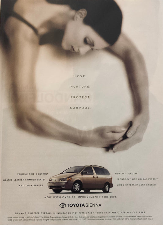 2001 Toyota Sienna - Love Nurture Protect Carpool - Magazine Ad