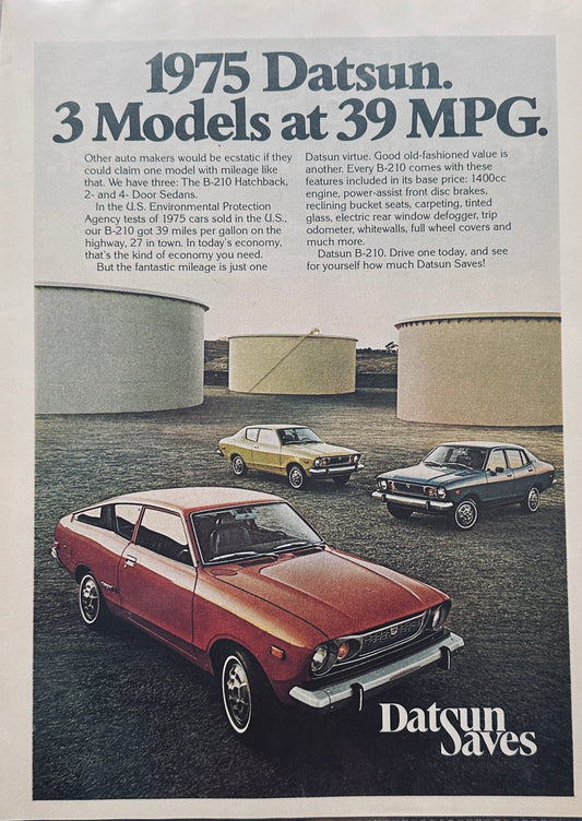 1975 Datsun B-210  Parked at the Fuel Depot - 3 Styles - Magazine Ad