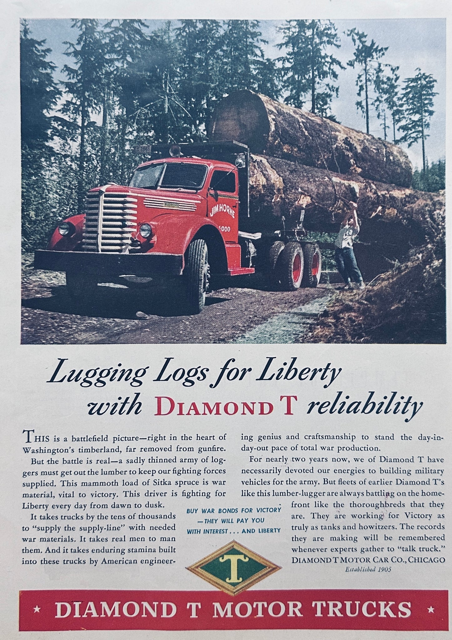 1944 Diamond T Trucks - Logging Logs for Liberty - Magazine Ad