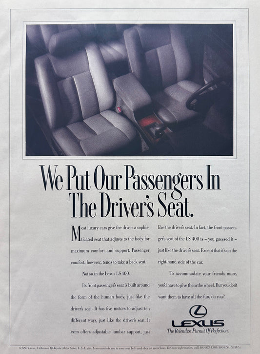 1993 Lexus LS400 We Put Our Passengers in The Driver's Seat - Magazine Ad