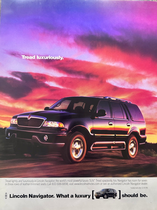 1998 Lincoln Navigator - What a luxury Should be - Magazine Ad