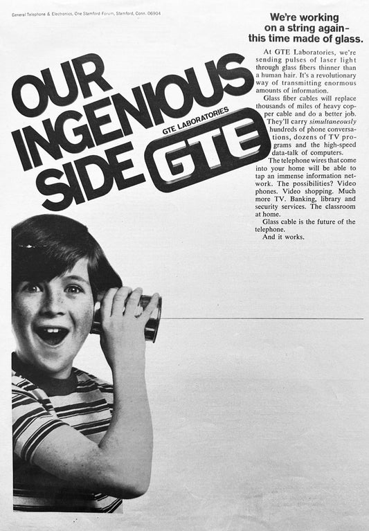 1976 GTE Laboratories - Our Ingenious Side - Fiber Optics - Magazine Ad