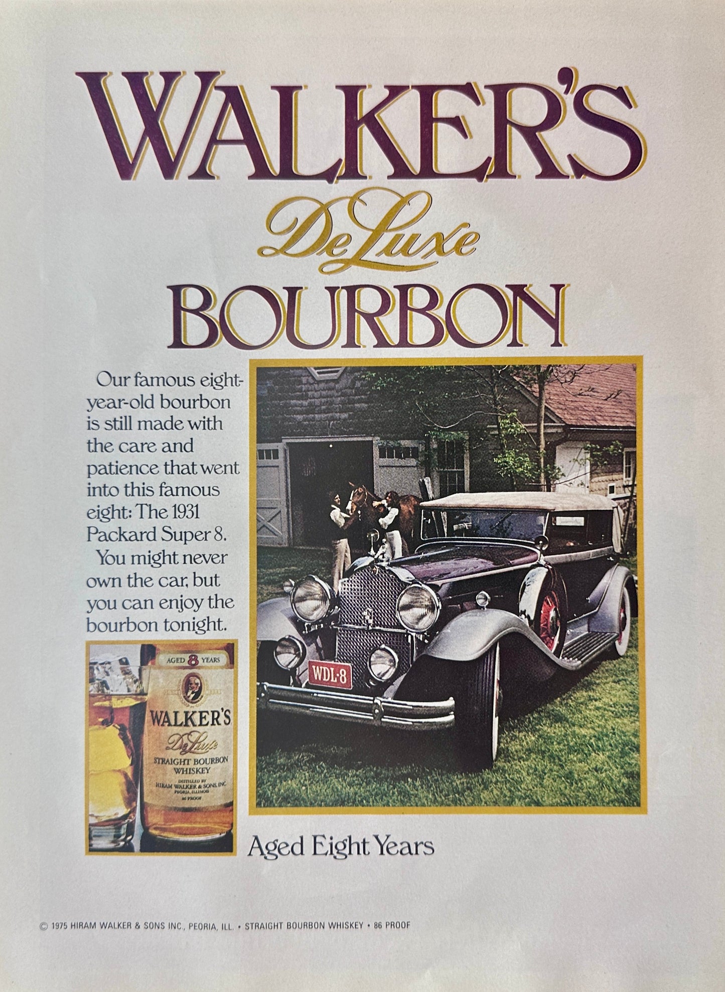 1975 Walker's DeLuxe Bourbon & 1931 Packard Super 8 Magazine Ad