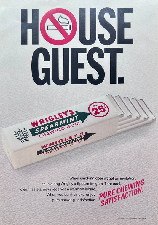 1994 Wrigley's Spearmint Chewing Gum No-Smoking House Guest Vintage Ad