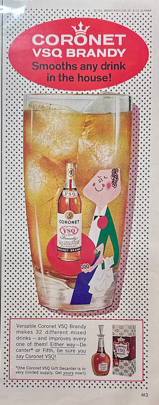 1963 Coronet VSQ Brandy - Smooths Any Drink in the House! Vintage Ad