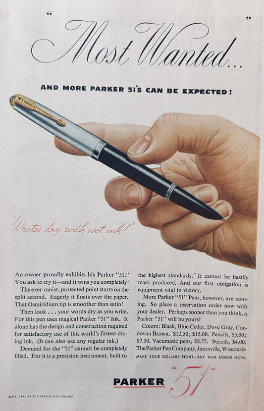 1945 Parker Pen "51" - Most Wanted Expect More Pens Soon Vintage Ad N766