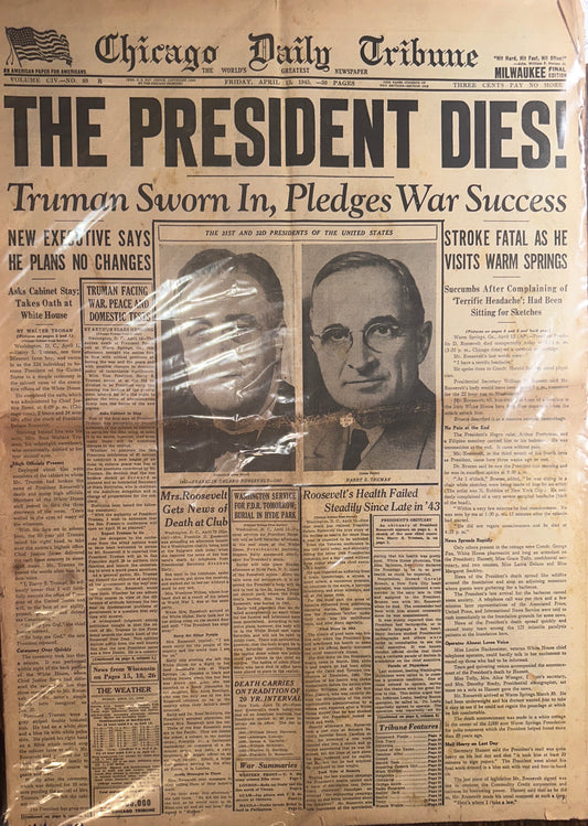 1945 -APR-13 CHICAGO DAILY TRIBUNE- THE PRESIDENT DIES! HH0028