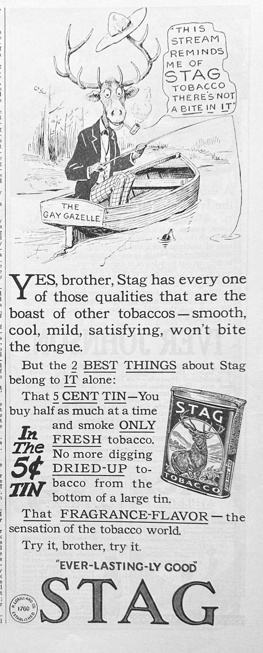 1913 STAG Tobacco by P. Lorillard CO Established 1760  - Ad #1760