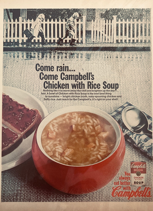 1966 Campbell's Chicken with Rice Soup...Come Rain - Magazine Ad