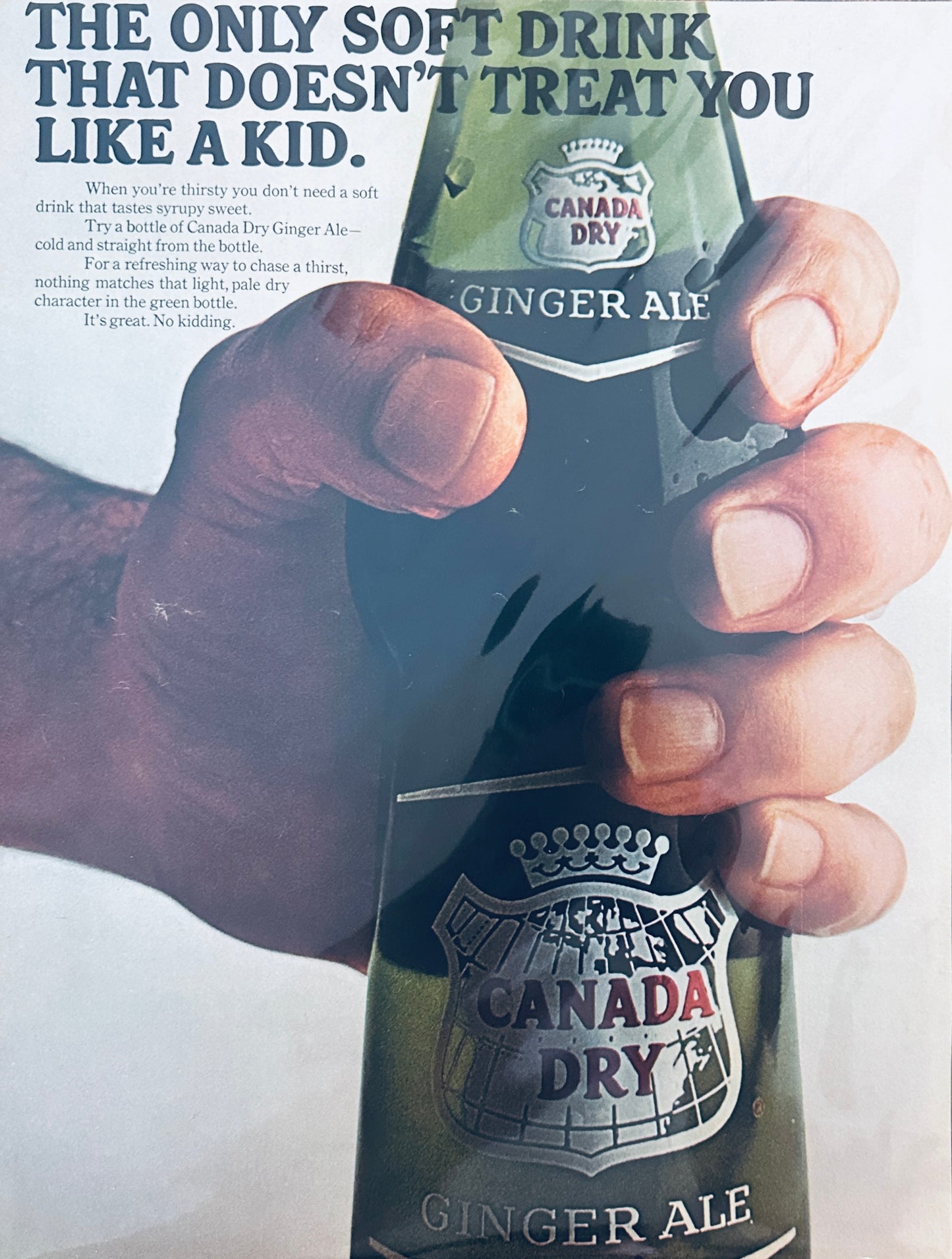 1966 Canada Dry Ginger Ale - Doesn't Treat You Like a Kid - Magazine Ad