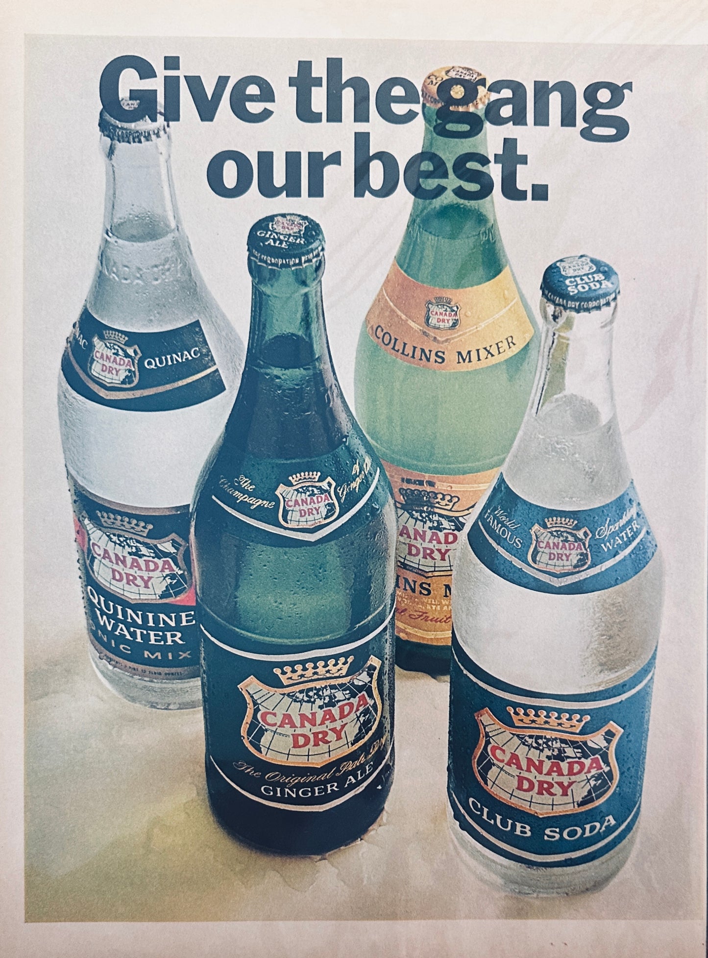 1966 Canada Dry Products - Give the Gang Our Best! Magazine Ad