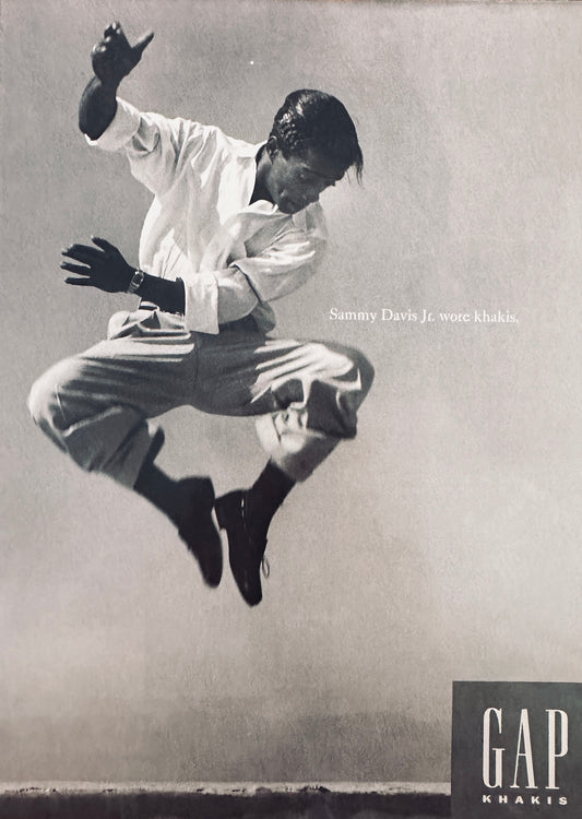 1993 The Gap  - Sammy Davis Wore Khakis - Why Not You - Magazine Ad