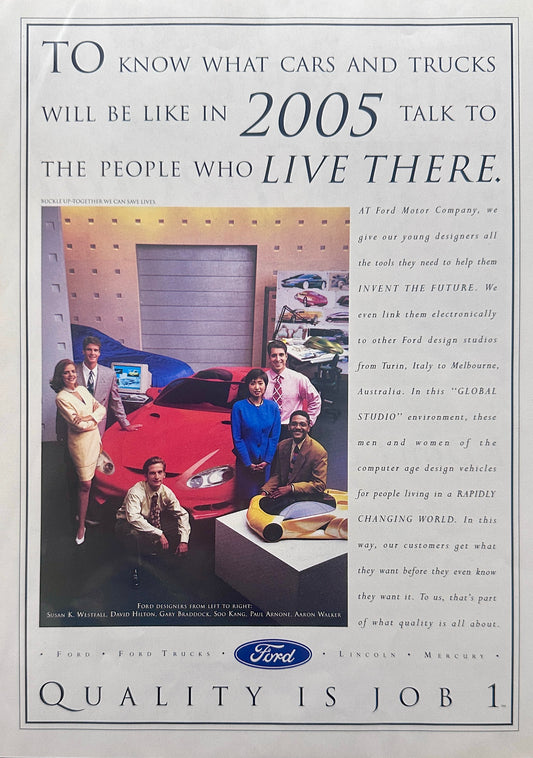 1994 Ford Quality is Job 1 Designing Cars for 2005 Magazine Ad