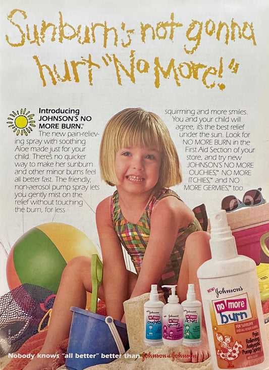 1993 John & Johnson No More Burn Kids Sun Screen Magazine Advertisement