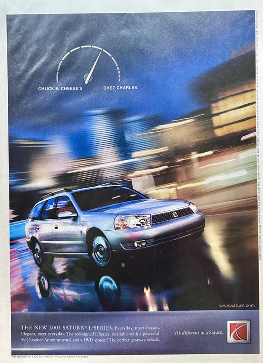 2002 Saturn L-Series Chuck E. Cheese to Chez Charles - Magazine Ad