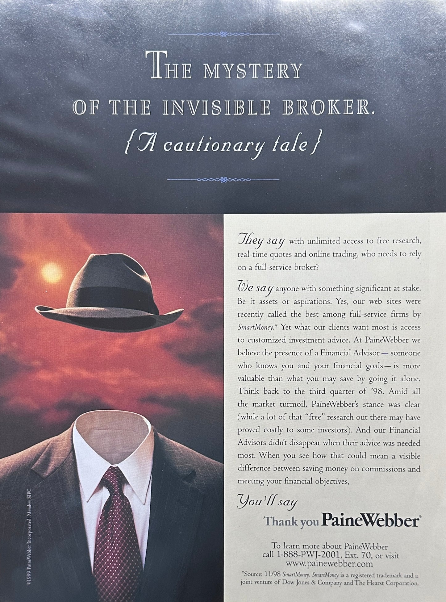 1999 Paine Weber - The Invisible Broker - Vintage Ad