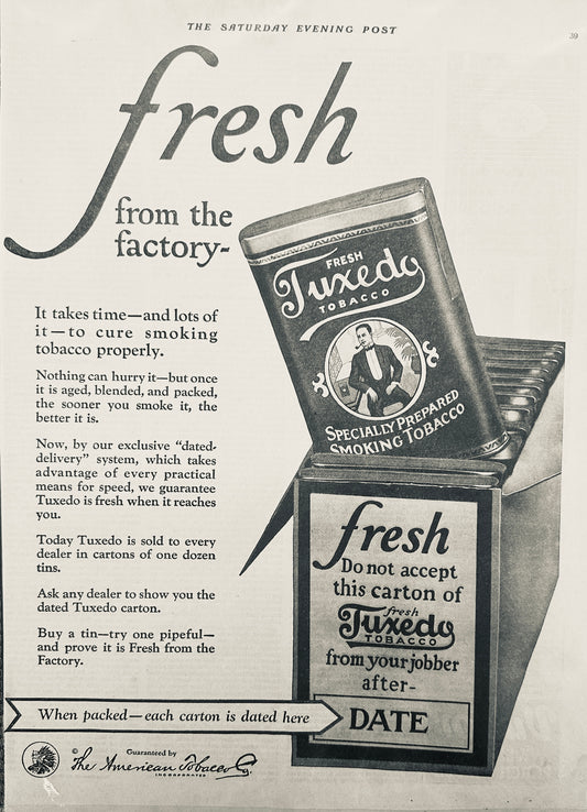 1922 Tuxedo Tobacco Fresh from the Factory - Dated Delivery System#629