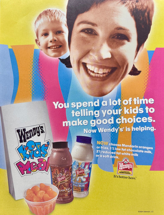 2004 Wendy's Kid's Meals - Making Good Choices - Vintage Ad