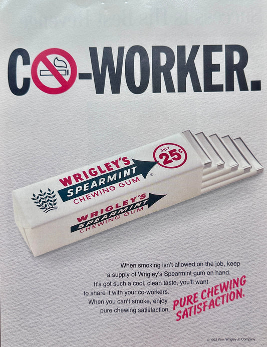 1993 Wrigley's Spearmint Chewing Gum - No Smoking Co-Worker - Vintage Ad