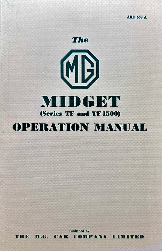 1989 Reprint The MG Midget (Series TF & TF 1500) Operation Manual