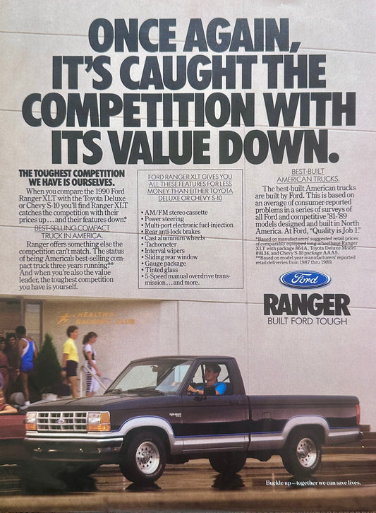 1990 Ford Ranger - Caught The Competition With Its Value Down - Vintage Ad