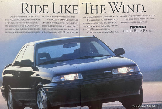 1990 Mazda MX-6 GT Ride Like the Wind 2-Page Vintage Ad