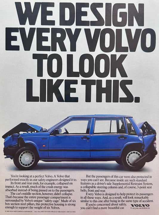 1989 Volvo - Every Volvo is Designed to Look Like This - Vintage Ad