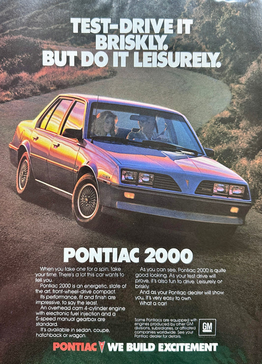 1983 Pontiac 2000 - Test Drive it Briskly - Original Ad