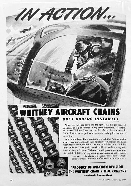 1943 Whitney Aircraft Chains - In Action - WWII Era Ad