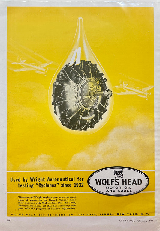 1943 Wolf's Head Motor Oil - Used on Wright "Cyclones" since 1932 - Ad