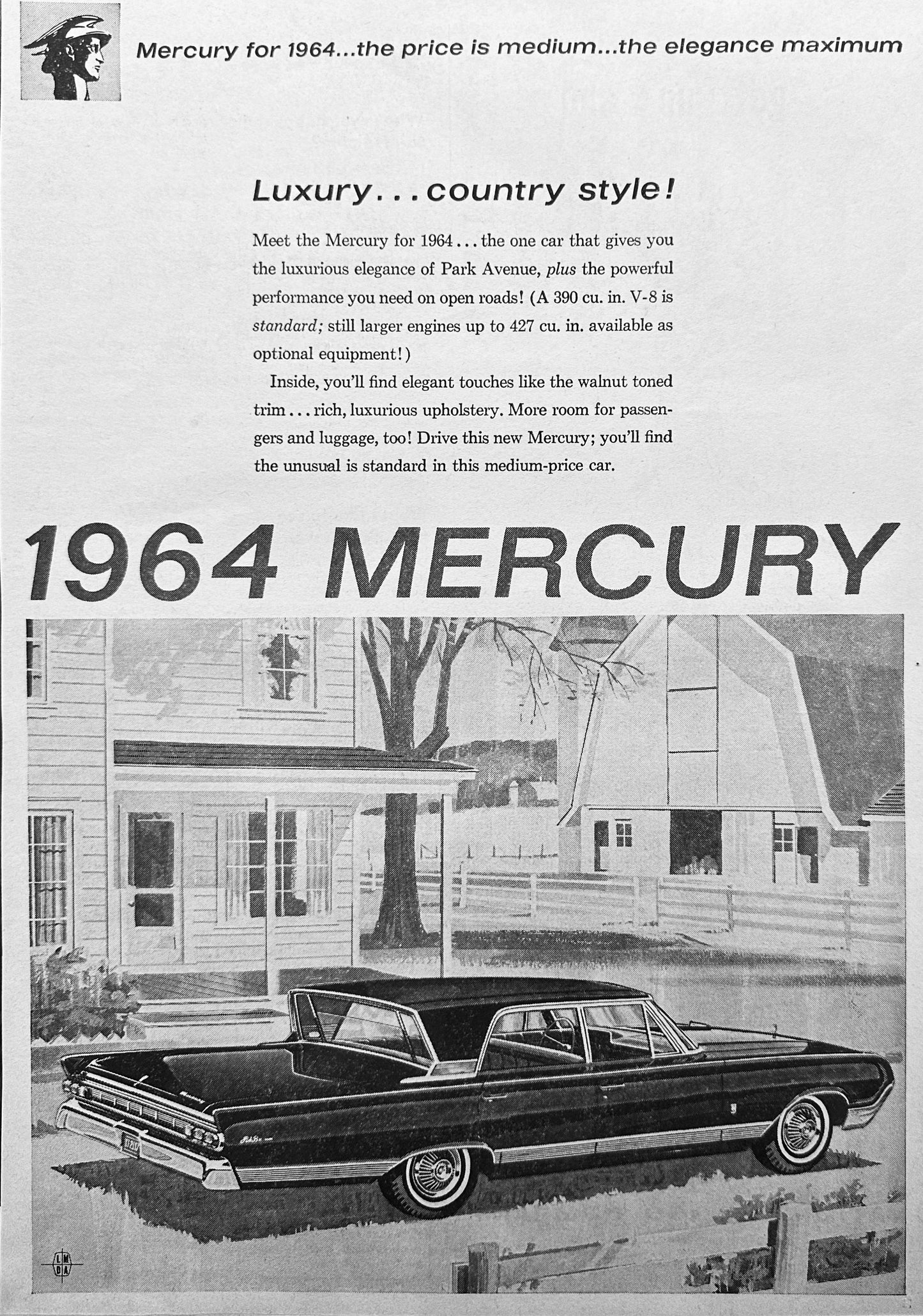 1963 - 1964 Mercury Park Lane - Luxury - Country Style! Vintage Ad