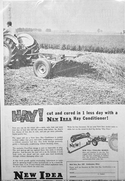 1960 New Idea Hay Conditioner - Cut & Cured in 1 less day - Vintage Ad