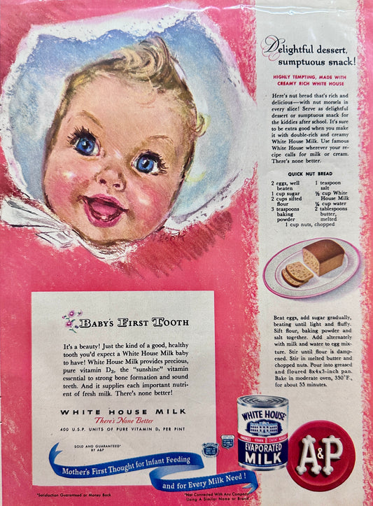 1947 White House Evaporated Milk - A&P - Beautiful Baby Portrait T. Zook Vintage Ad