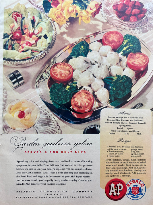 1946 A&P Garden Goodness Galore - Meal Plan Serve 4 for only $1.94 Vintage Ad