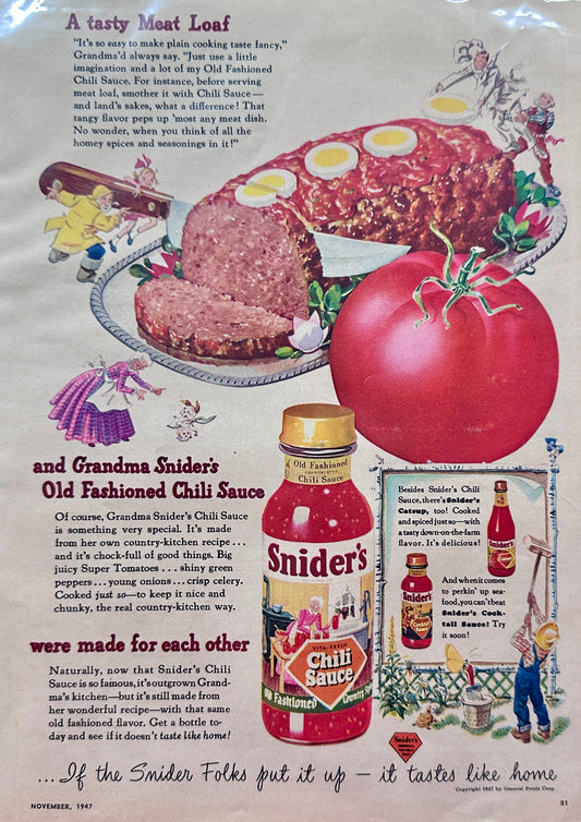 1947 Snider's Chili Sauce Makes a Tasty Meatloaf - Vintage Ad N868