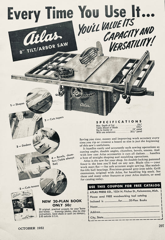 1952 Atlas Tilt Arbor Saw - Every Time You Use It - Kalamazoo, MI Vintage Ad S80