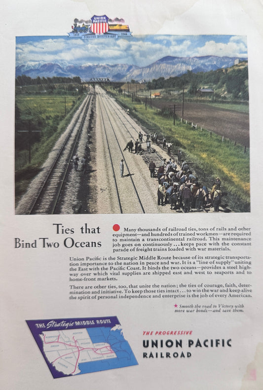 1944 WWII Era Union Pacific Railroad Binds Two Oceans Vintage Ad N910