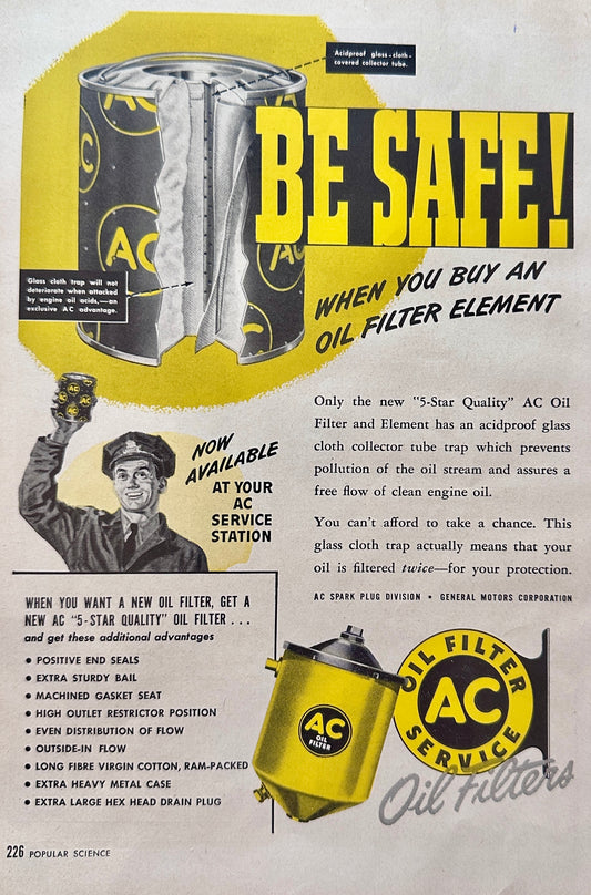 1947 AC Oil Filter Service Vintage Ad - Be Safe! S3