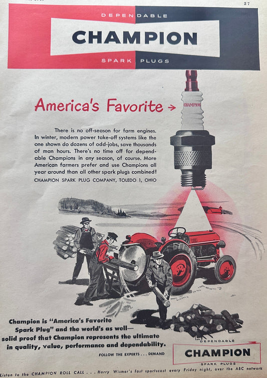 1949 Champion Powers Farm Equipment When There's No Time Off N183